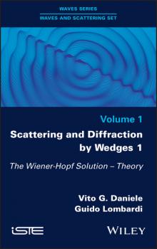Scattering and Diffraction by Wedges 1 - Vito G. Daniele 