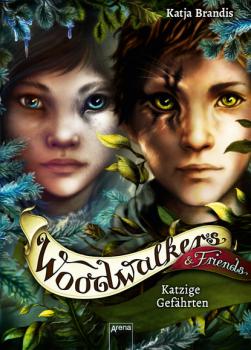 Woodwalkers & Friends. Katzige Gefährten - Katja Brandis Woodwalkers & Friends