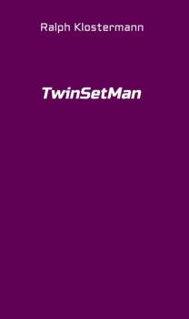 TwinSetMan - Ralph Klostermann 