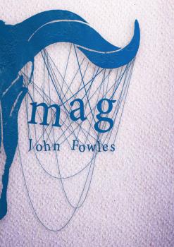 Mag - John Fowles FOWLES