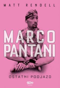 Marco Pantani. Ostatni podjazd - Matt  Rendell 