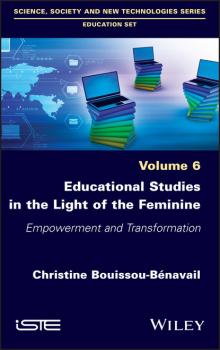 Educational Studies in the Light of the Feminine - Christine Bouissou- Benavail 