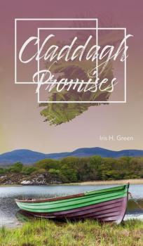 Claddagh - Promises - Iris H. Green Irish Romance