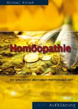 Homöopathie - Michael Kotsch 