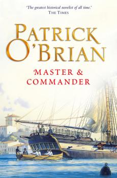 Master and Commander - Patrick O’Brian Aubrey/Maturin Series