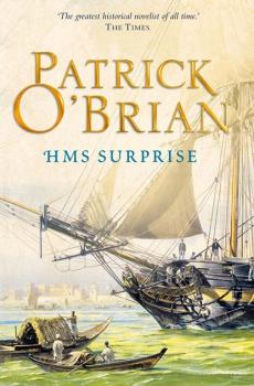 HMS Surprise - Patrick O’Brian Aubrey/Maturin Series