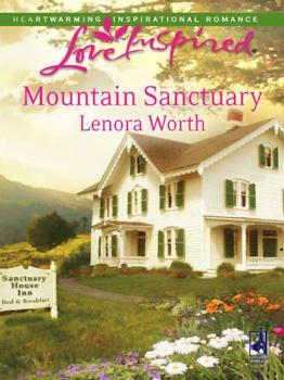 Mountain Sanctuary - Lenora Worth Mills & Boon Love Inspired