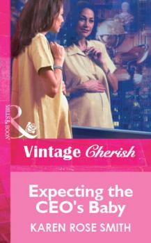 Expecting the CEO's Baby - Karen Rose Smith Mills & Boon Vintage Cherish