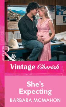 She's Expecting - Barbara McMahon Mills & Boon Vintage Cherish