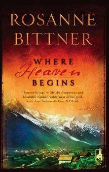 Where Heaven Begins - Rosanne Bittner Mills & Boon Silhouette
