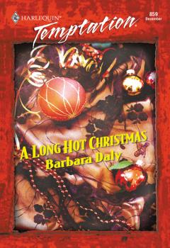 A Long Hot Christmas - Barbara Daly Mills & Boon Temptation