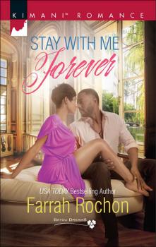 Stay with Me Forever - Farrah Rochon Mills & Boon Kimani