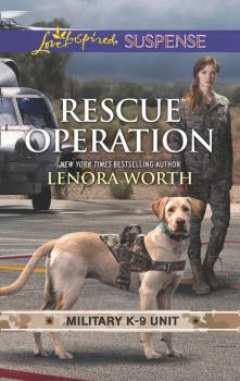 Rescue Operation - Lenora Worth Military K-9 Unit