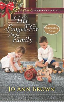Her Longed-For Family - Jo Ann Brown Mills & Boon Love Inspired Historical