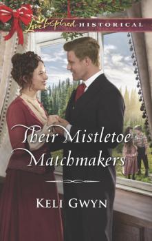 Their Mistletoe Matchmakers - Keli Gwyn Mills & Boon Love Inspired Historical