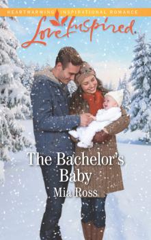 The Bachelor's Baby - Mia Ross Liberty Creek