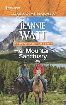 Her Mountain Sanctuary - Jeannie Watt The Brodys of Lightning Creek