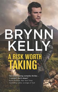 A Risk Worth Taking - Brynn Kelly The Legionnaires