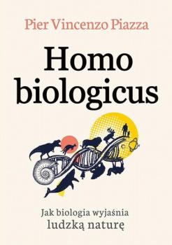 Homo Biologicus - Pier-Vincenzo Piazza 