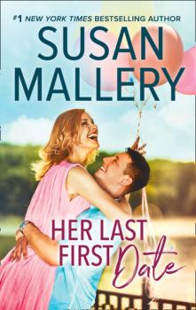 Her Last First Date - Susan Mallery Positively Pregnant