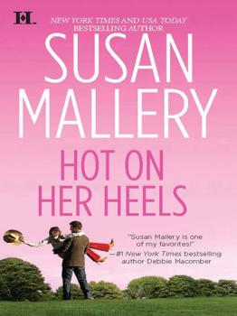 Hot on Her Heels - Susan Mallery Mills & Boon M&B