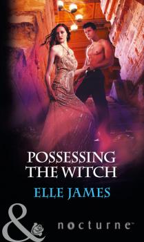 Possessing the Witch - Elle James Mills & Boon Nocturne