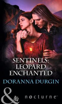 Sentinels: Leopard Enchanted - Doranna  Durgin Mills & Boon Nocturne