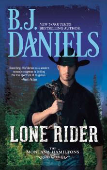 Lone Rider - B.J. Daniels The Montana Hamiltons