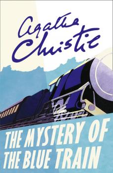 The Mystery of the Blue Train - Agatha Christie Poirot