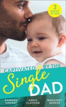 Captivated By The Single Dad - Barbara Hannay Mills & Boon M&B