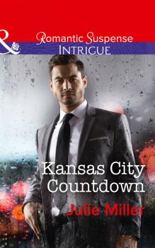 Kansas City Countdown - Julie Miller Mills & Boon Intrigue