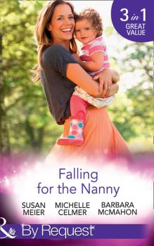 Falling For The Nanny - Barbara McMahon Mills & Boon By Request