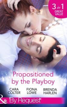 Propositioned by the Playboy - Cara Colter Mills & Boon By Request