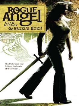 Gabriel's Horn - Alex Archer Gold Eagle Rogue Angel