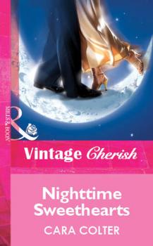 Nighttime Sweethearts - Cara Colter Mills & Boon Vintage Cherish