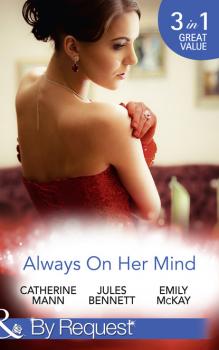Always On Her Mind - Emily McKay Mills & Boon By Request