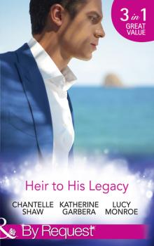 Heir To His Legacy - Katherine Garbera Mills & Boon By Request