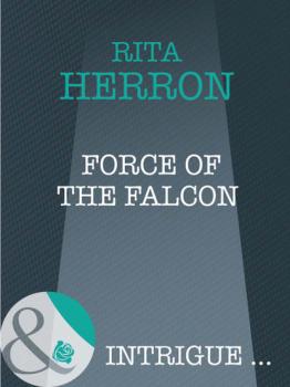 Force of the Falcon - Rita Herron Eclipse