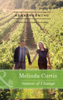 Season of Change - Melinda Curtis A Harmony Valley Novel
