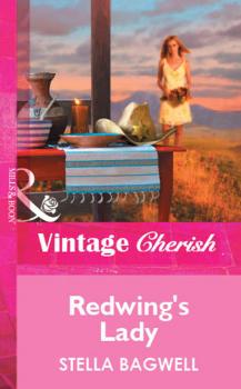 Redwing's Lady - Stella Bagwell Mills & Boon Vintage Cherish