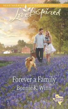 Forever A Family - Bonnie K. Winn Mills & Boon Love Inspired