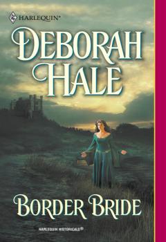 Border Bride - Deborah Hale Mills & Boon Historical