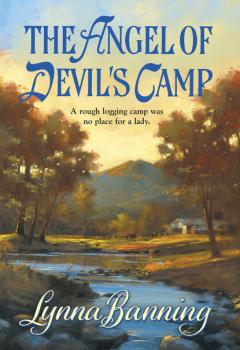 The Angel Of Devil's Camp - Lynna Banning Mills & Boon Historical