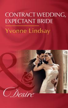 Contract Wedding, Expectant Bride - Yvonne Lindsay Mills & Boon Desire