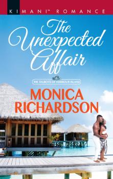 The Unexpected Affair - Monica Richardson Mills & Boon Kimani