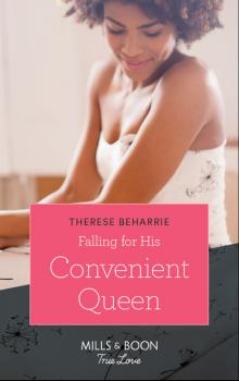 Falling For His Convenient Queen - Therese Beharrie Conveniently Wed, Royally Bound