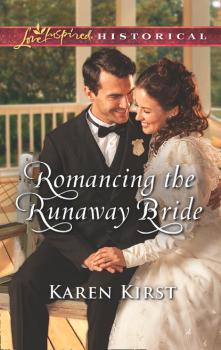 Romancing The Runaway Bride - Karen Kirst Return to Cowboy Creek