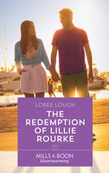 The Redemption Of Lillie Rourke - Loree Lough By Way of the Lighthouse