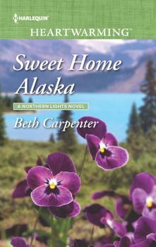 Sweet Home Alaska - Beth Carpenter A Northern Lights Novel