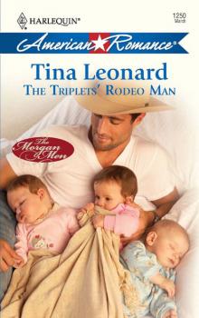 The Triplets' Rodeo Man - Tina Leonard The Morgan Men